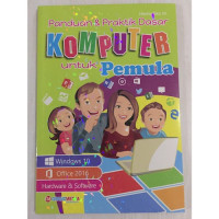 Image of Panduan Praktik Dasar Komputer untuk Pemula