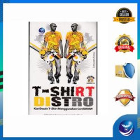 Image of T-Shirt Distro, Kiat Desain T-Shirt Menggunakan CorelDraw, Dilengkapi Dengan Panduan Cetak Sablon+cd