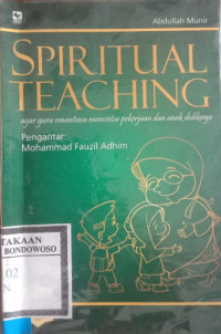 Image of Spiritual Teaching Agar Guru Senantiasa Mencintai Pekerjaan dan anak Didiknya