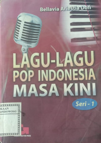 Image of Lagu - lagu Pop Indonesia masa Kini Seri 1