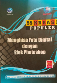 Image of 55 Kreasi Populer: Menghias Foto Digital Dengan Efek Photoshop +cd/201343447